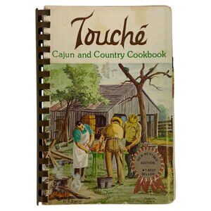 Touché Cajun & Country Cookbook by Al Touche Spiral Bound 1978 Lafayette LA